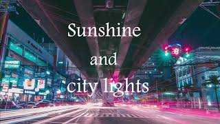 Sunshine &amp; City Lights - Greyson Chance (Lyrics)
