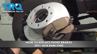How to Replace Front Brakes 2011-2018 Ram 2500