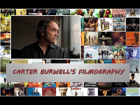 Carter Burwell's Greatest Hits (Filmography 1984 - 2017)