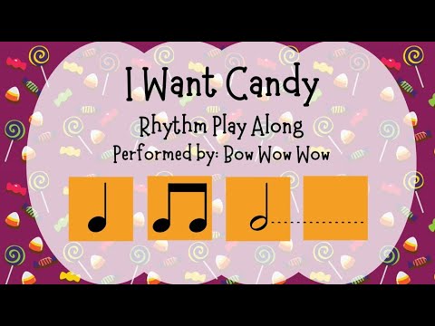 I Want Candy Rhythm Play Along [Bow Wow Wow]