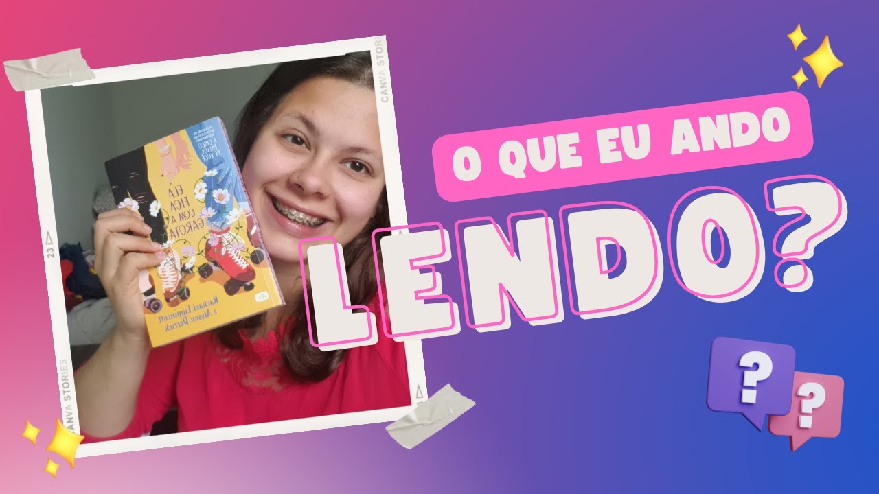 ELA FICA COM A GAROTA ESTÁ PRONTO PARA O CINEMA | O QUE EU ANDO LENDO #1