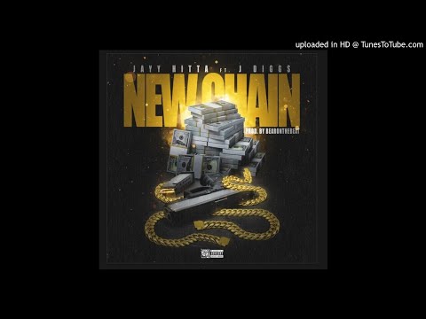 Jayy Hitta Ft. J Diggs - New Chain