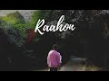 Raahon - Kunal Ahuja | Lyric Video |