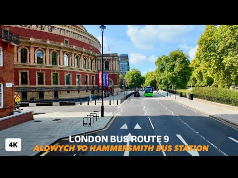 One of London’s most iconic & scenic journeys | Bus Route 9 From Aldwych to Hammersmith Bus Station 