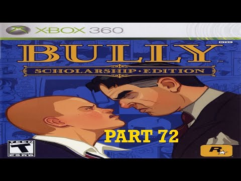 Let's Play Bully Scholarship Edition Part 72 - Complete Mayhem
