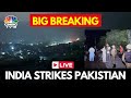 BREAKING LIVE India Strikes Pakistan After Kashmir Attack Raising Fears Of War Indian Military