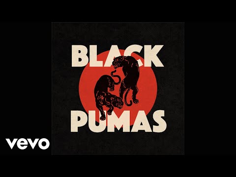 Black Pumas - Stay Gold (Official Audio)