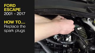 How to Replace the spark plugs on the Ford Escape 2001 - 2017