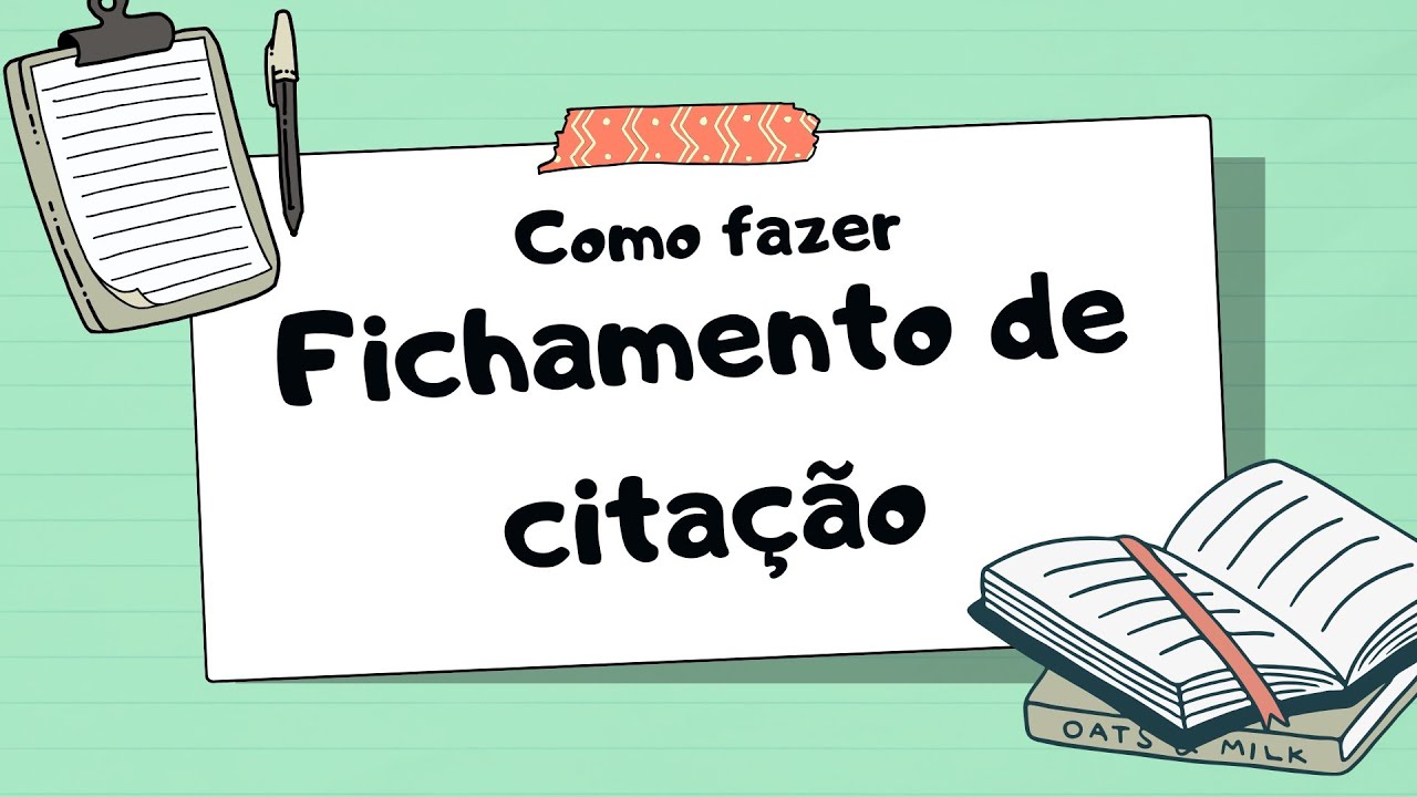 Como fazer fichamento de citação - normas ABNT atualizadas