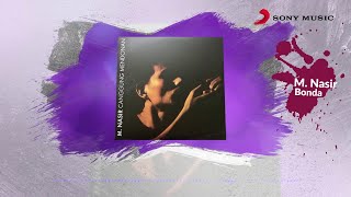Download lagu M. Nasir – Bonda mp3