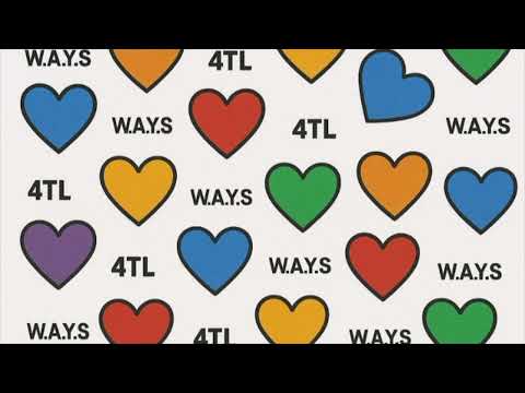 4TL - W.A.Y.S