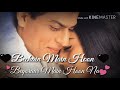 Mai Hoo Na Sad Version Whatsapp Status