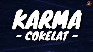 Download lagu Karma - Cokelat (Lirik with English translation) mp3 Download lagu Karma - Cokelat (Lirik with English translation) mp3