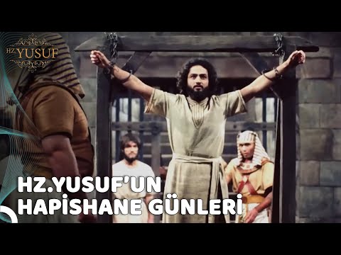 Hz.Yusuf'un Hapishane Günleri | Hz.Yusuf