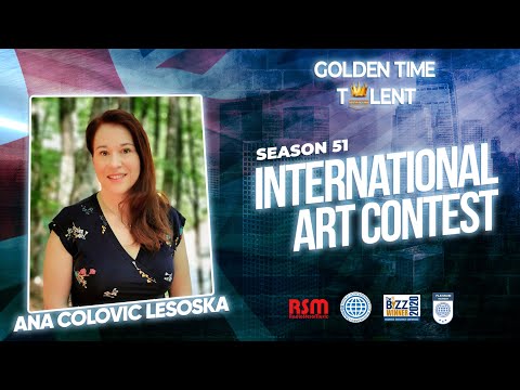 GOLDEN TIME TALENT | 51 Season | Ana Colovic Lesoska | Painting
