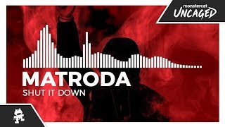 Matroda - Shut It Down video