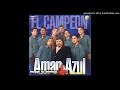 Amar Azul - El nuevo campeon