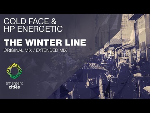 Cold Face & HP Energetic - The Winter Line [Emergent Cities]