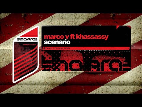 Marco V feat. Khashassi - Scenario (Daniel Portman Remix) [In Charge Records]