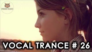 Vocal Trance, Uplifting Trance Mix 26
