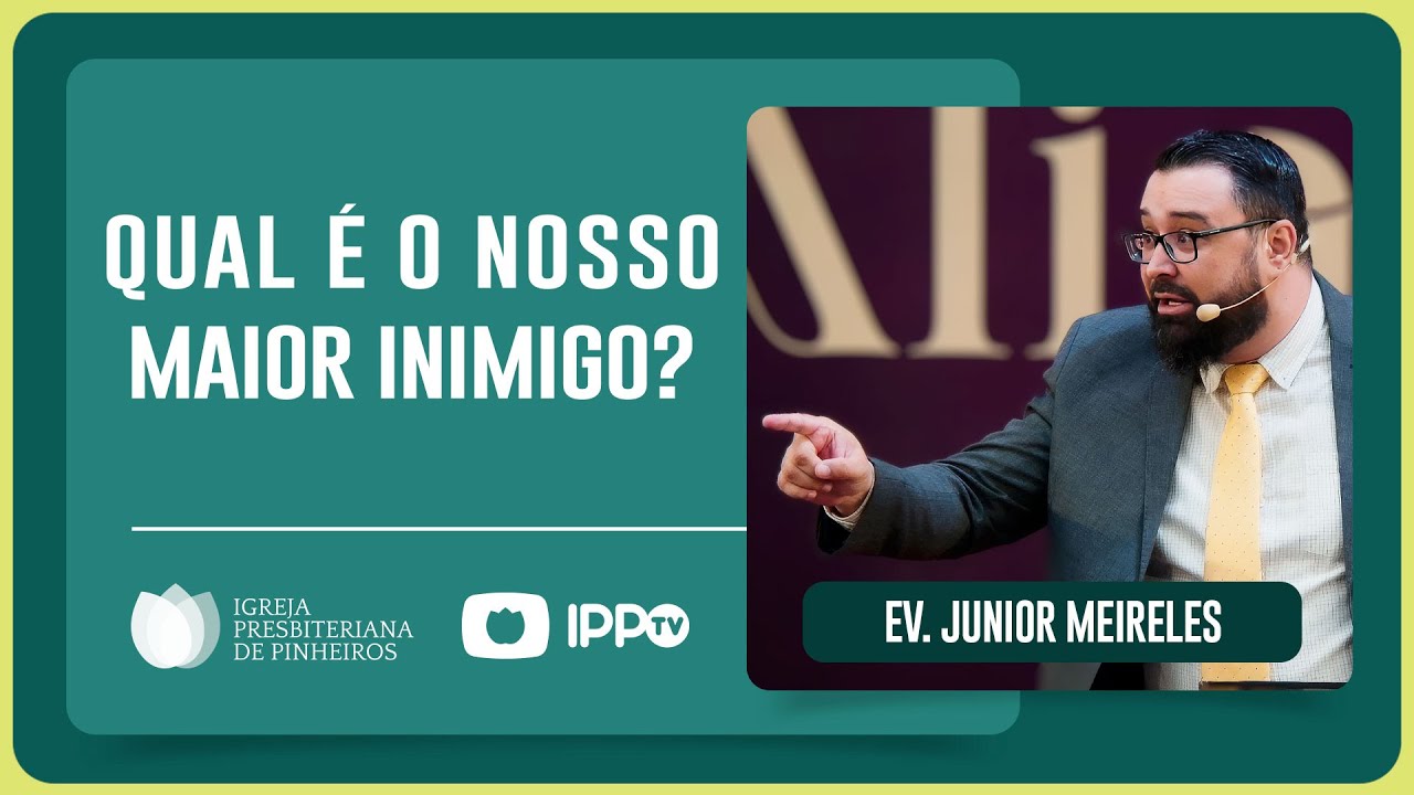 PORNOGRAFIA: O MAIOR INIMIGO DO CRENTE | Ev. Junior Meireles | IPP