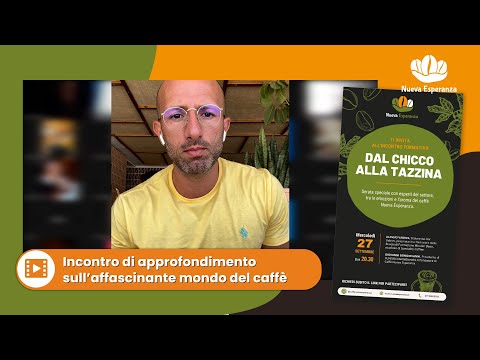 Dal Chicco alla tazzina - Approfondimento sull’affascinante mondo del caffè.