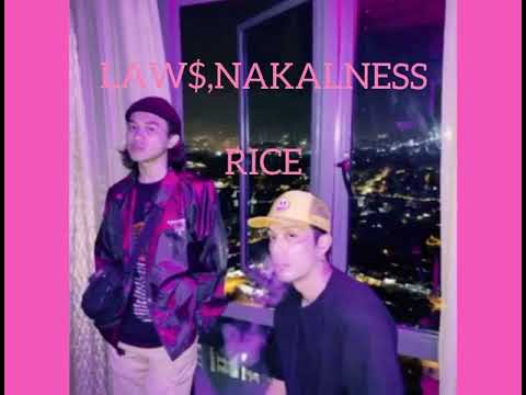 LAWS,NAKALNESS - RICE (LYRICS)