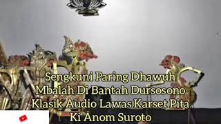 Download lagu Dursosono Nesu Mbi Sengkuni / Klasik Audio / Ki Anom Suroto mp3 Download lagu Dursosono Nesu Mbi Sengkuni / Klasik Audio / Ki Anom Suroto mp3