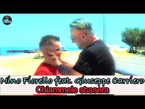Chiammele stasera | Nino Fiorello Ft. Giuseppe Carriero (Official Video)