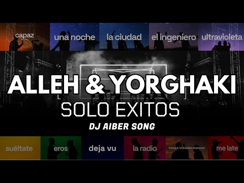 CAPAZ (MERENGUETON), EL INGENIERO, UNA NOCHE, Y MAS / ALLEH & YORGHAKI SOLO EXITOS - DJ AIBER SONG