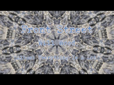 Front Street by Will Wood and the Tapeworms /Lyrics\