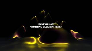 Kadr z teledysku Nothing Else Matters tekst piosenki Dave Gahan