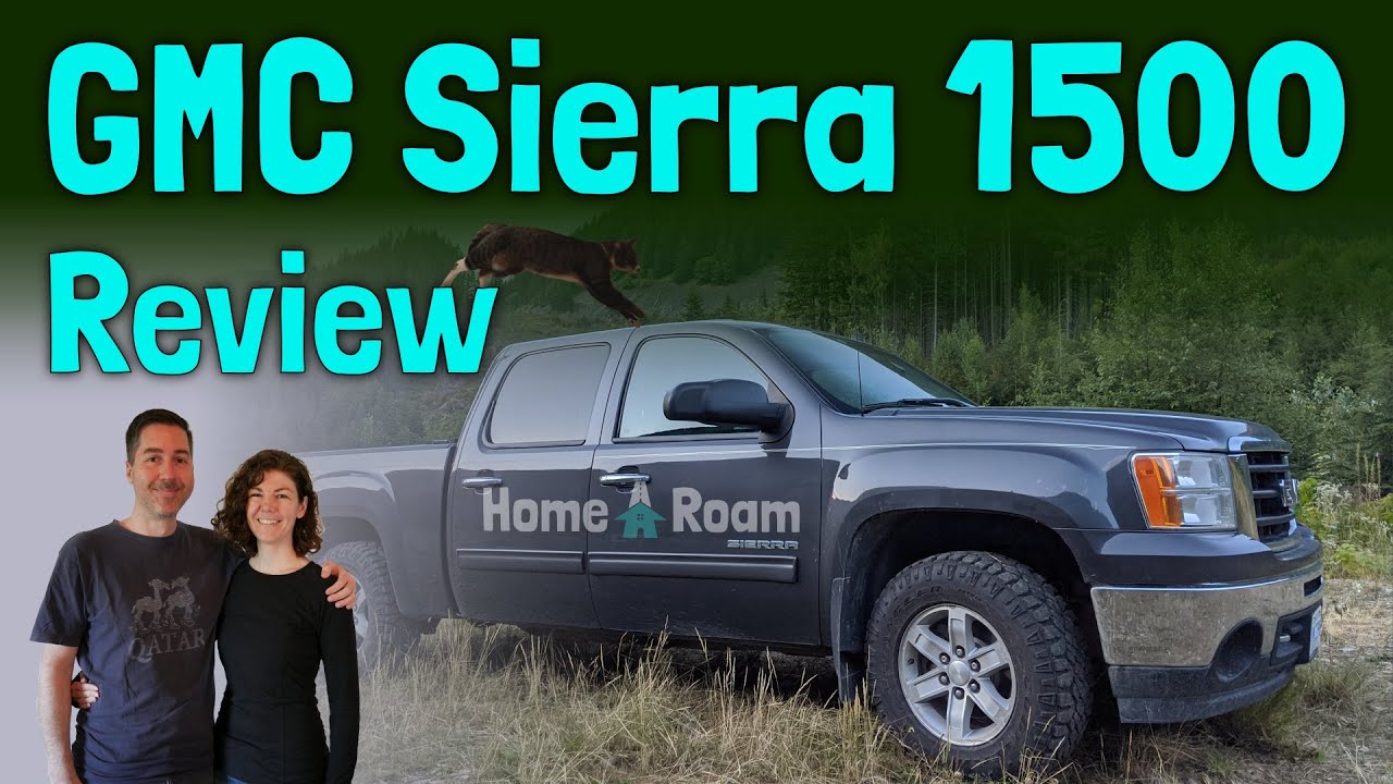 GMC Sierra 1500 Review | We bought a truck! | Home A Roam ...