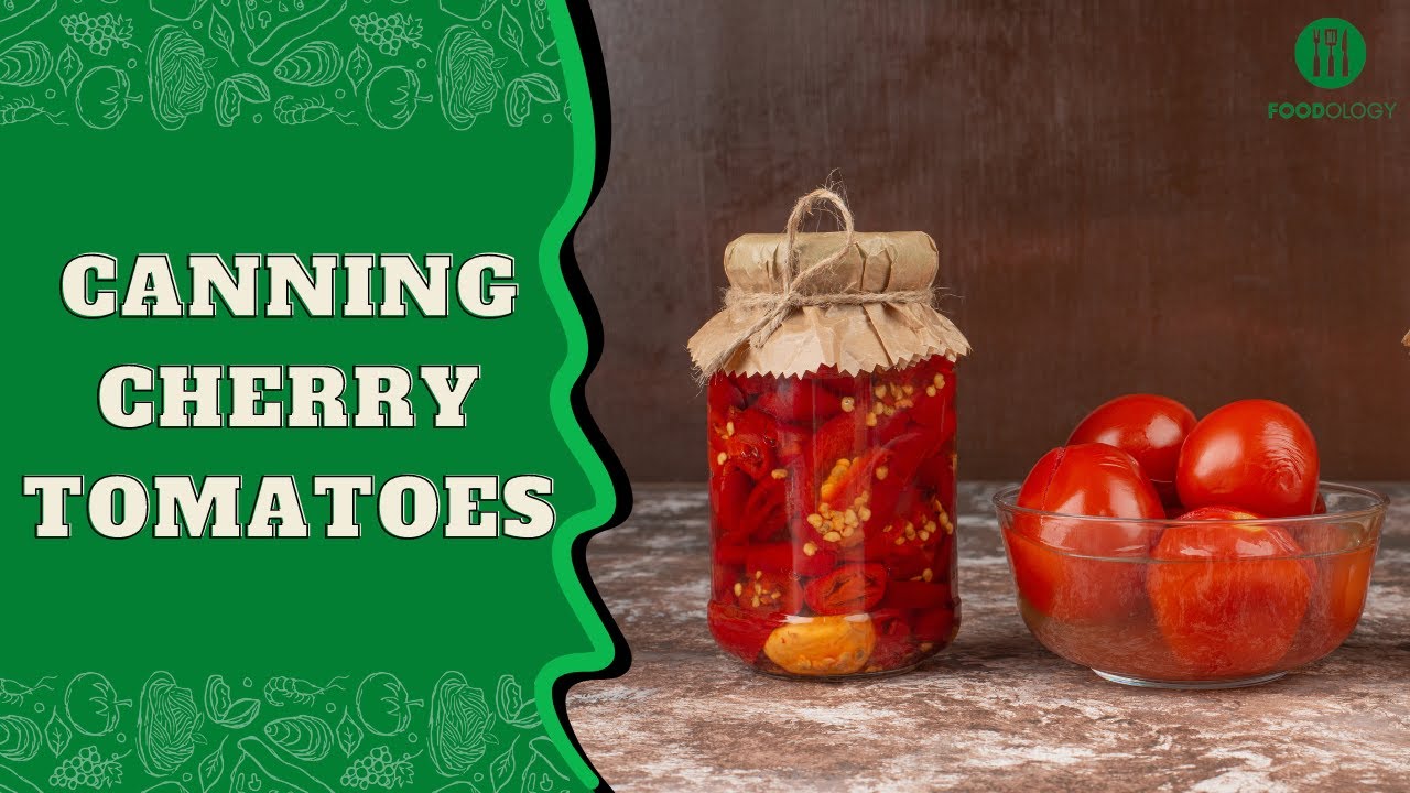 Raw Pack Canning Cherry Tomatoes