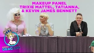 Trixie Mattel & Tatianna w/ Kevin James Bennett: Makeup Panel at RuPaul's DragCon 2015