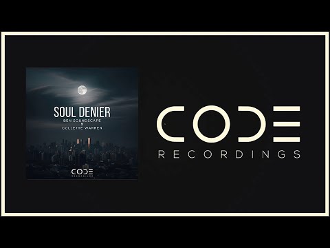 Ben Soundscape & Collette Warren -  Soul Denier [CODER029]