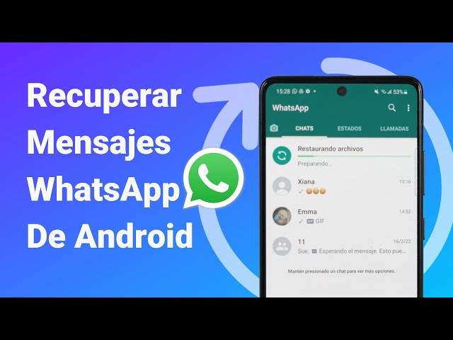 Restaurar conversaciones de WhatsApp Android con ChatsBack