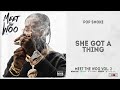 Pop Smoke She Got A Thing Meet The Woo 2
