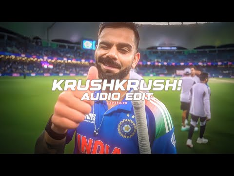 KRUSHKRUSH! - { Audio Edit } - LoVsEdits