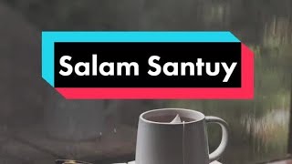 Download lagu Quotes Story WA Keren 30 Detik Kekinian DJ Bahasa Sunda - Salam Santuy mp3