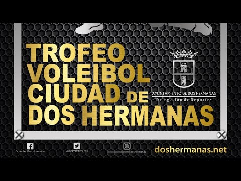 Trofeo Voleibol Ciudad de Dos Hermanas | CAJASOL VOLEY - KIELE SOCUÉLLAMOS