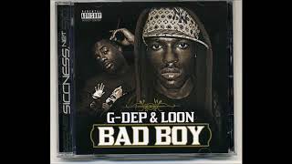 G-Dep &amp; Loon - Bad Boy ( FULL ALBUM )