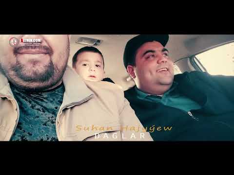 Ashyr Hoja 2 ft Suhan Hajyyew daglar yakynda islenen.comda