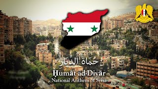National Anthem: Syria (حُمَاةَ الدِّيَارِ)