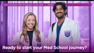 UQ-Ochsner MD Program Overview