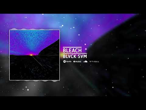 Bleach [Official Visualizer]