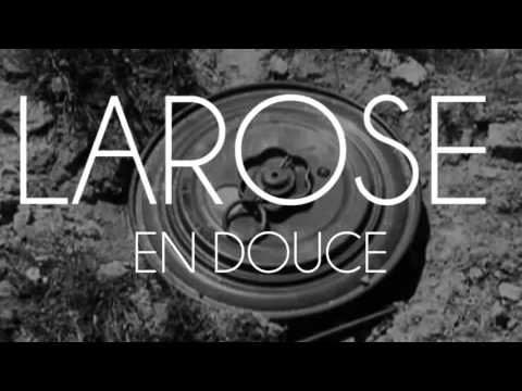 LaRose - En Douce (2015)