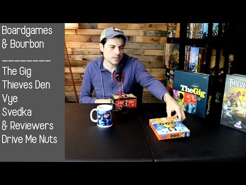 The Gig, Vye, Thieves Den, Svedka, and Reviewers Drive Me Nuts