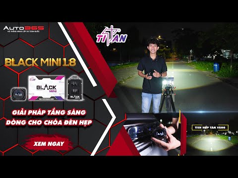 Bi LED Titan Black Mini 1.8 cho xe chóa hẹp