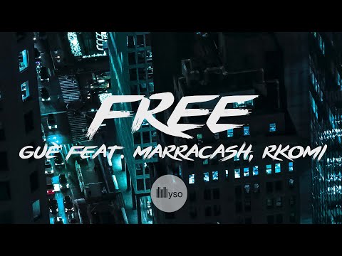 Free - Guè, Marracash, Rkomi (Lyrics | Testo)